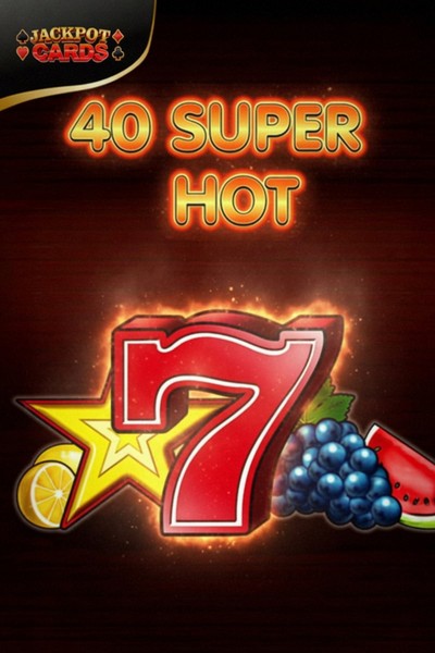 40 Super Hot-spilleautomat hos Cleobetra Casino